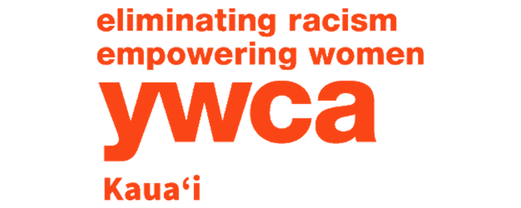 Young Women's Christian Association of the United States of America (YWCA) Kauaiʻi, eliminating racism, empowering women.